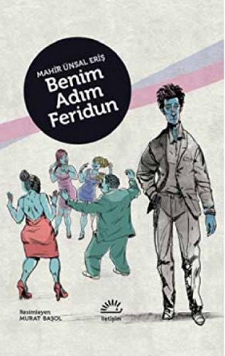 Benim Adim Feridun Ciltli
