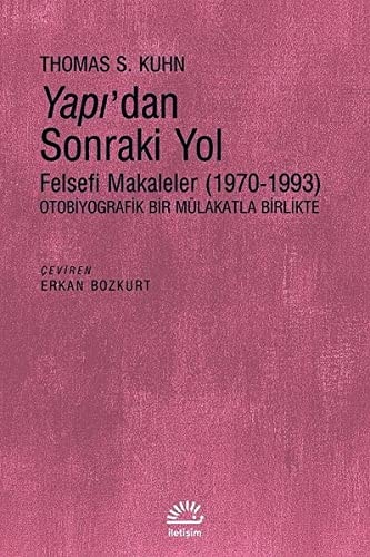 Yapidan Sonraki Yol Felsefi Makaleler 1970-1993