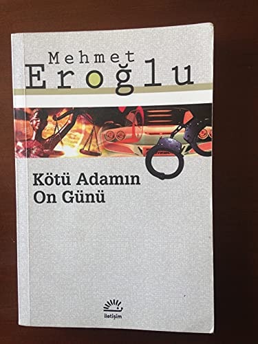 Kötü adamın on günü