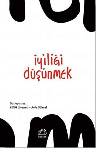 Iyiligi Düsünmek