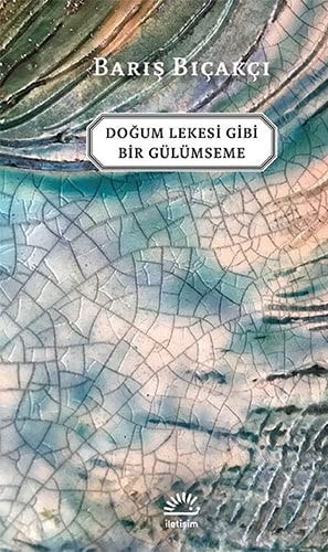Doğum lekesi gibi bir gülümseme