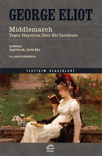 Middlemarch - Tasra Hayatina Dair Bir Inceleme