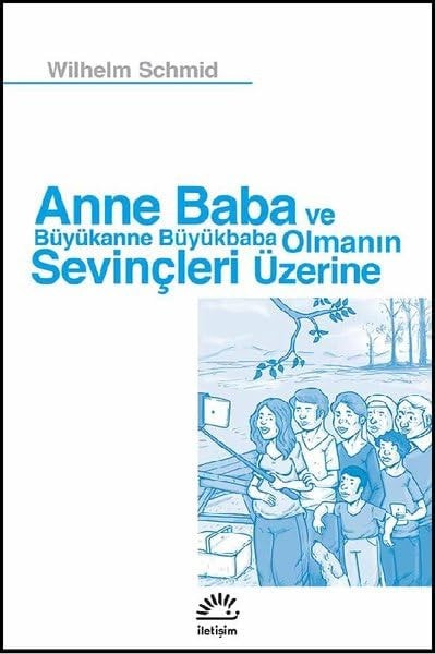 Anne Baba ve büyükanne büyükbaba olmanın sevinçleri üzerine