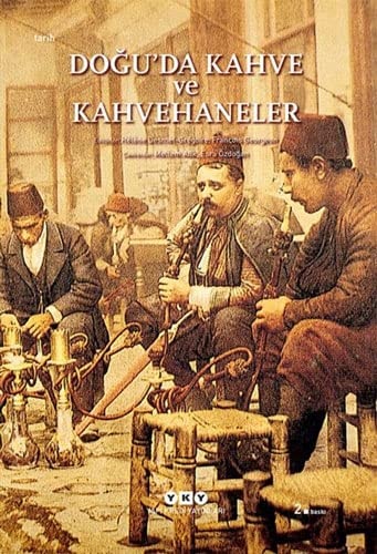 Dogu'da Kahve ve Kahvehaneler