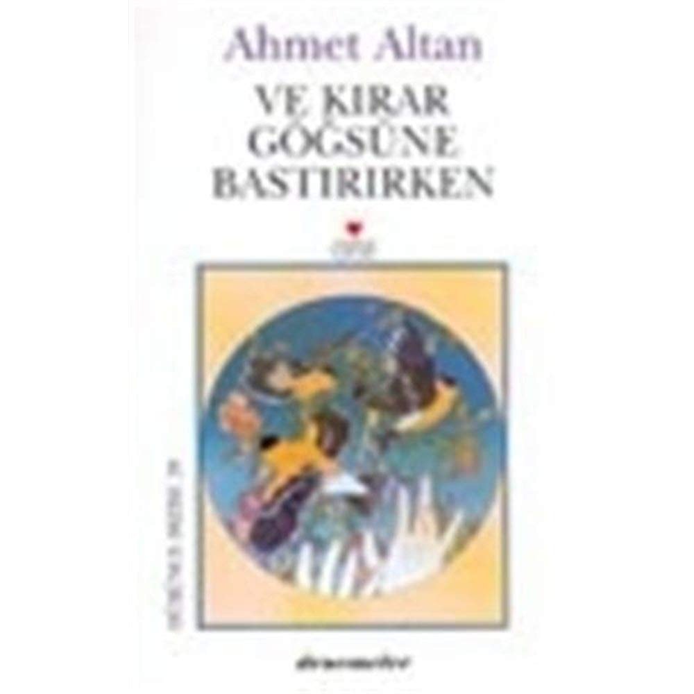 Ve kırar göǧsüne bastırırken denemeler