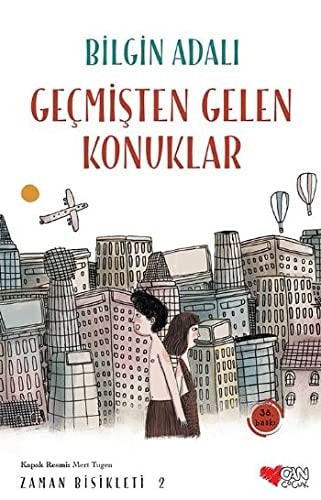 Geçmişten gelen konuklar