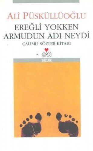Eregli Yokken Armudun Adi Neydi