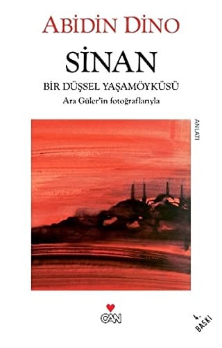 Sinan Bir Düssel Yasamöyküsü