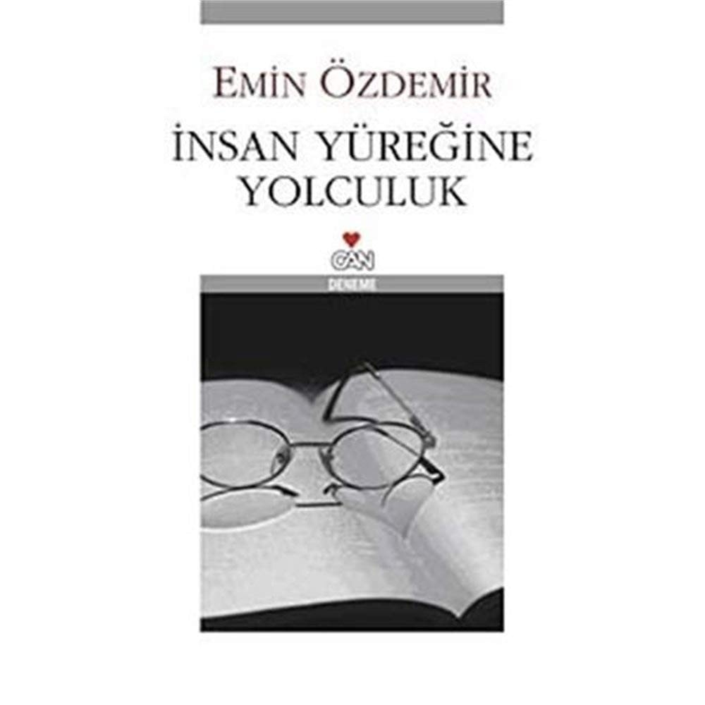 İnsan yüreğine yolculuk denemesel anlatı