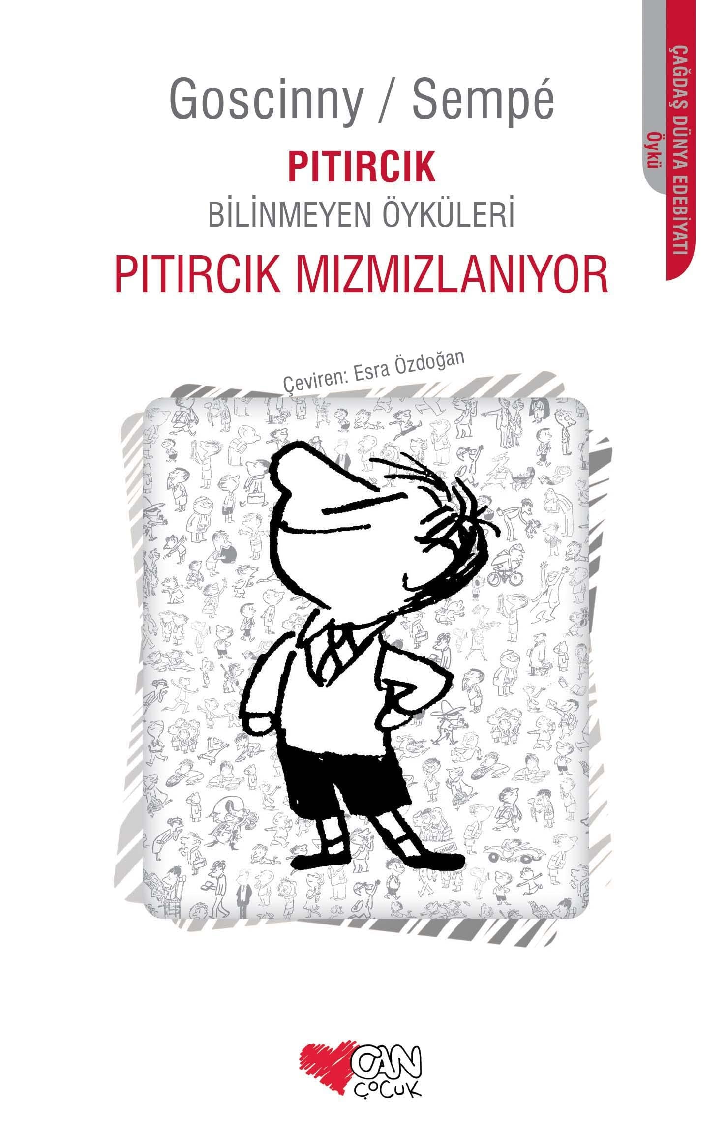 Pitircik Mizmizlaniyor Pitircik Bilinmeyen Öyküleri