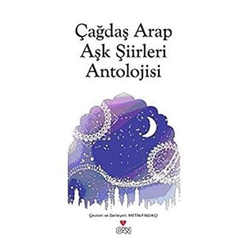 Çağdaş Arap aşk şiirleri antolojisi şiir