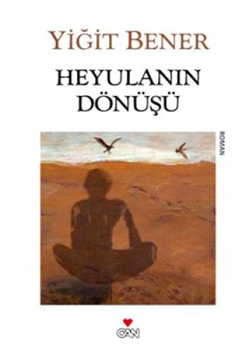 Heyulanın dönüşü roman