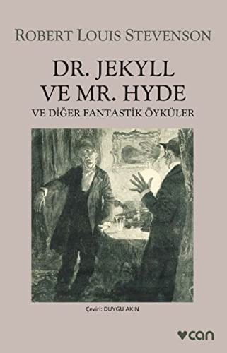 Dr. Jekyll ve Mr. Hyde ve diğer fantastik öyküler Öykü