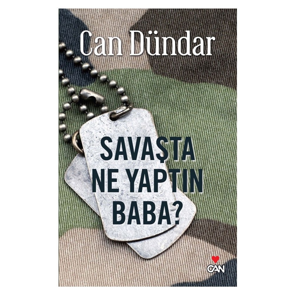 Savaşta ne yaptın baba? Savaş yazıları