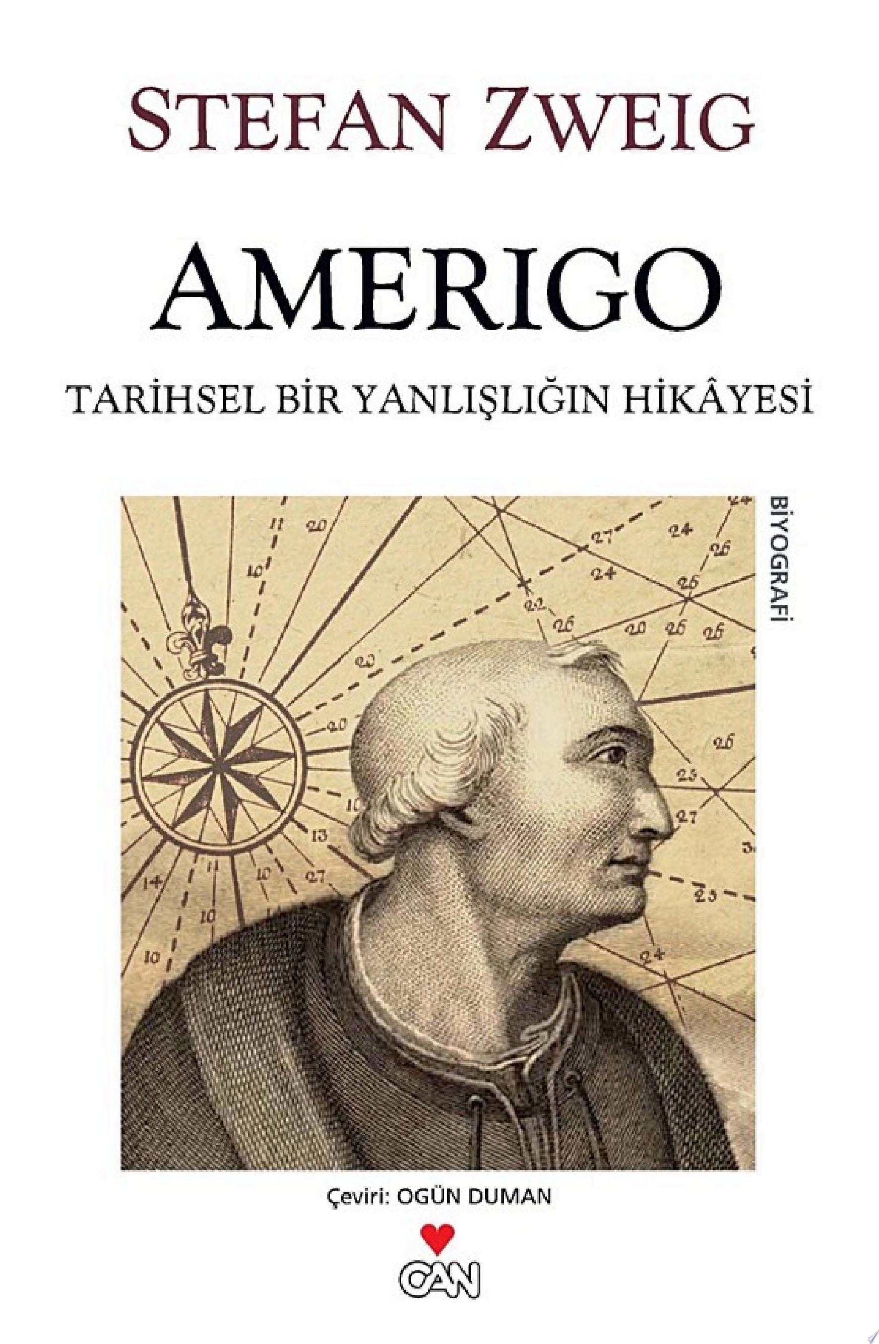 Amerigo Tarihsel Bir Yanlışlığın Hikâyesi
