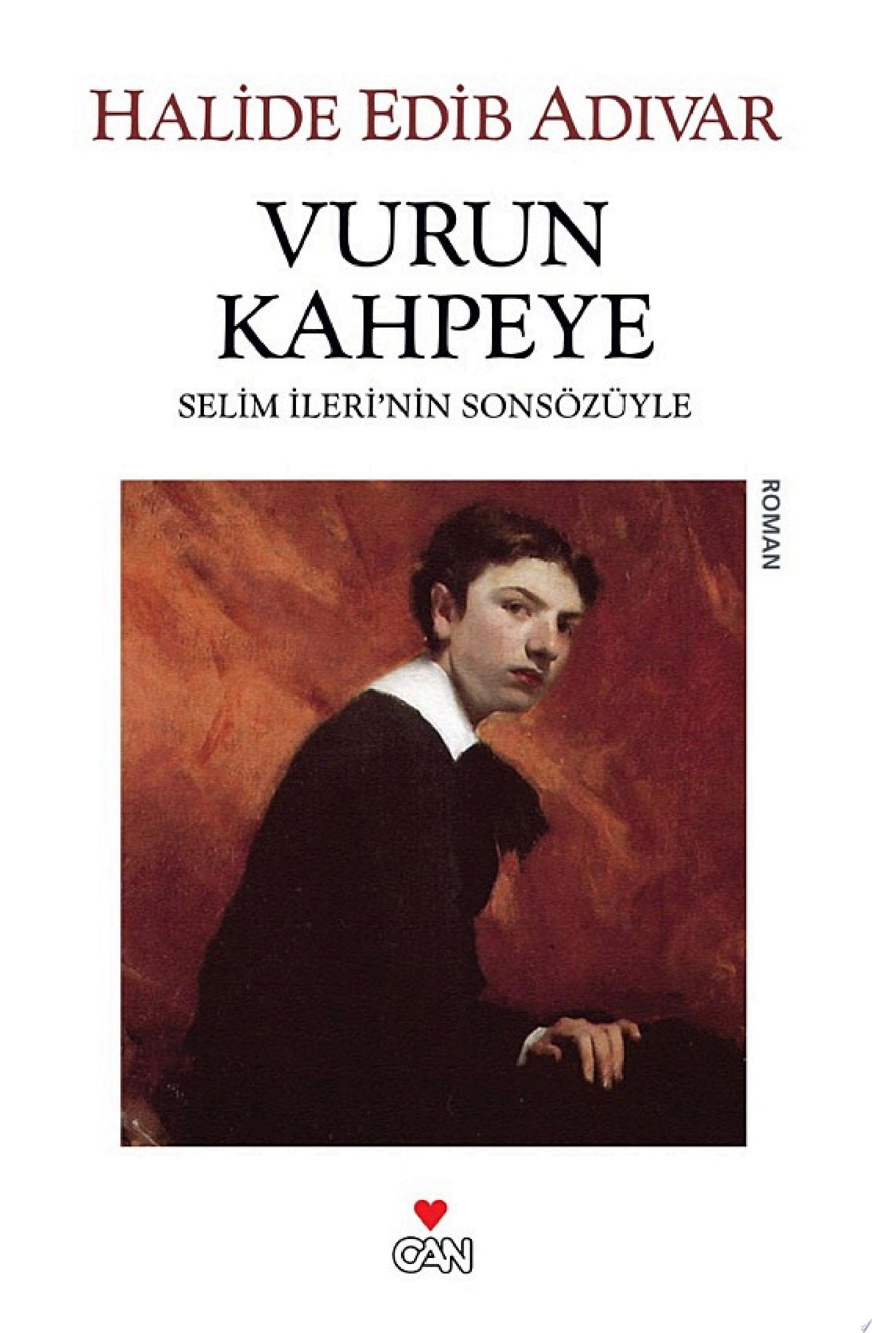 Vurun Kahpeye Selim İleri'nin Sonsözüyle