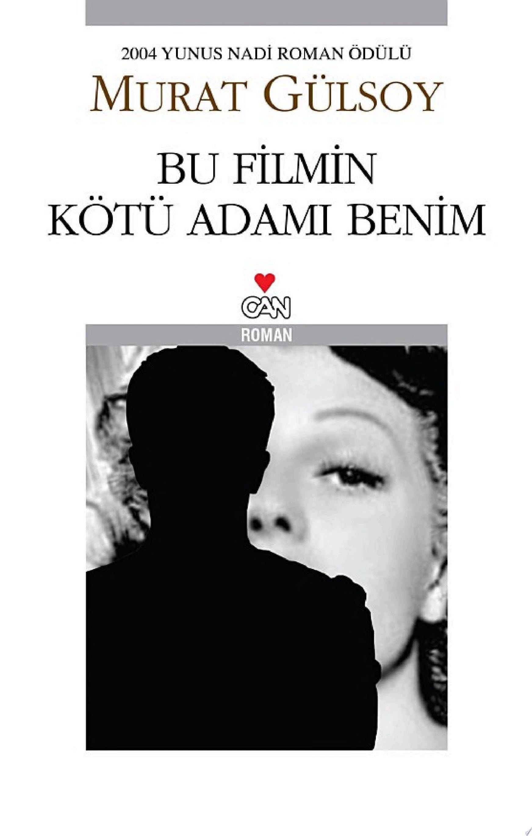 Bu Filmin Kötü Adamı Benim