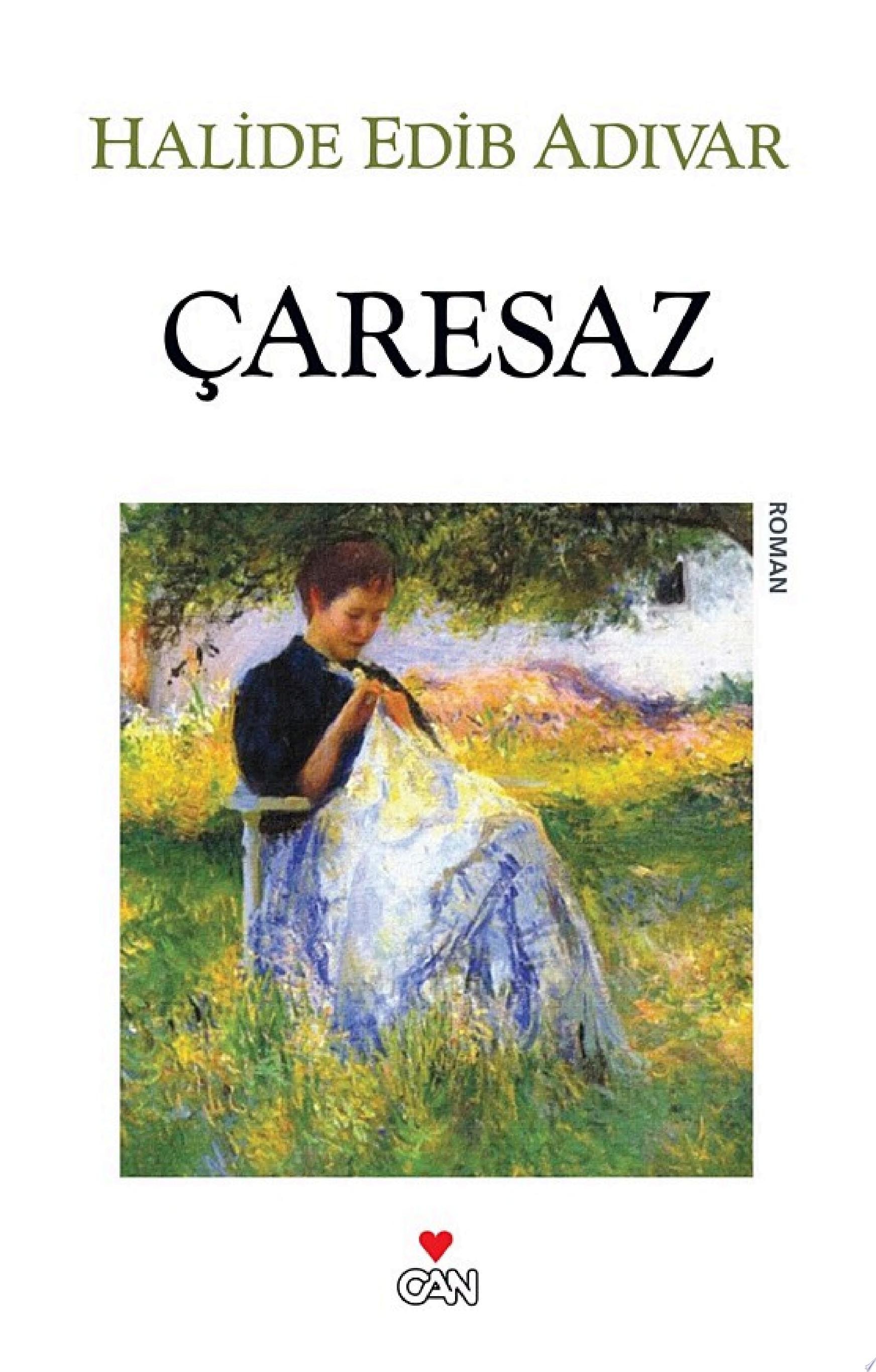 Çaresaz bütün eserleri