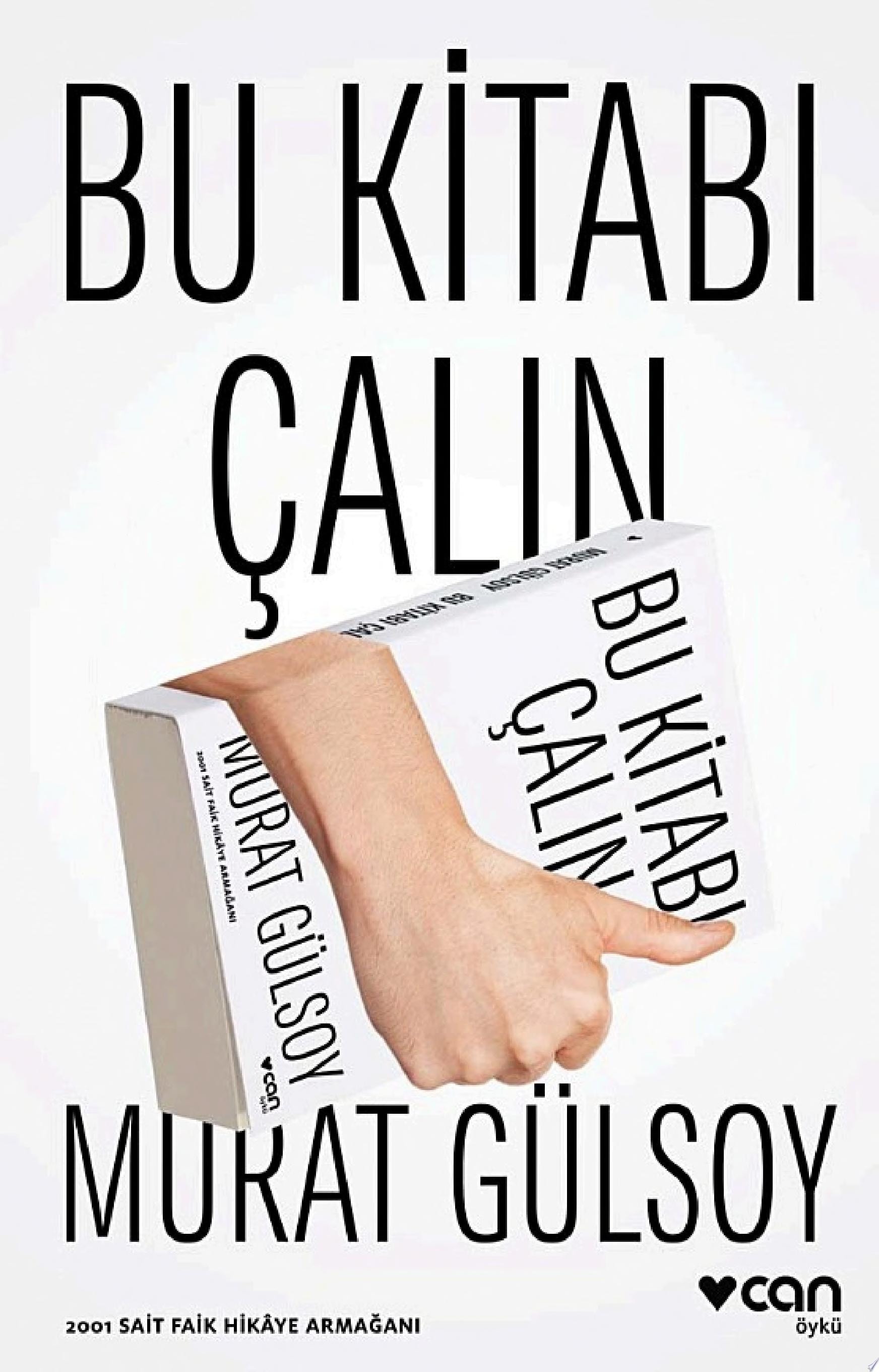 Bu kitabı çalın öyküler
