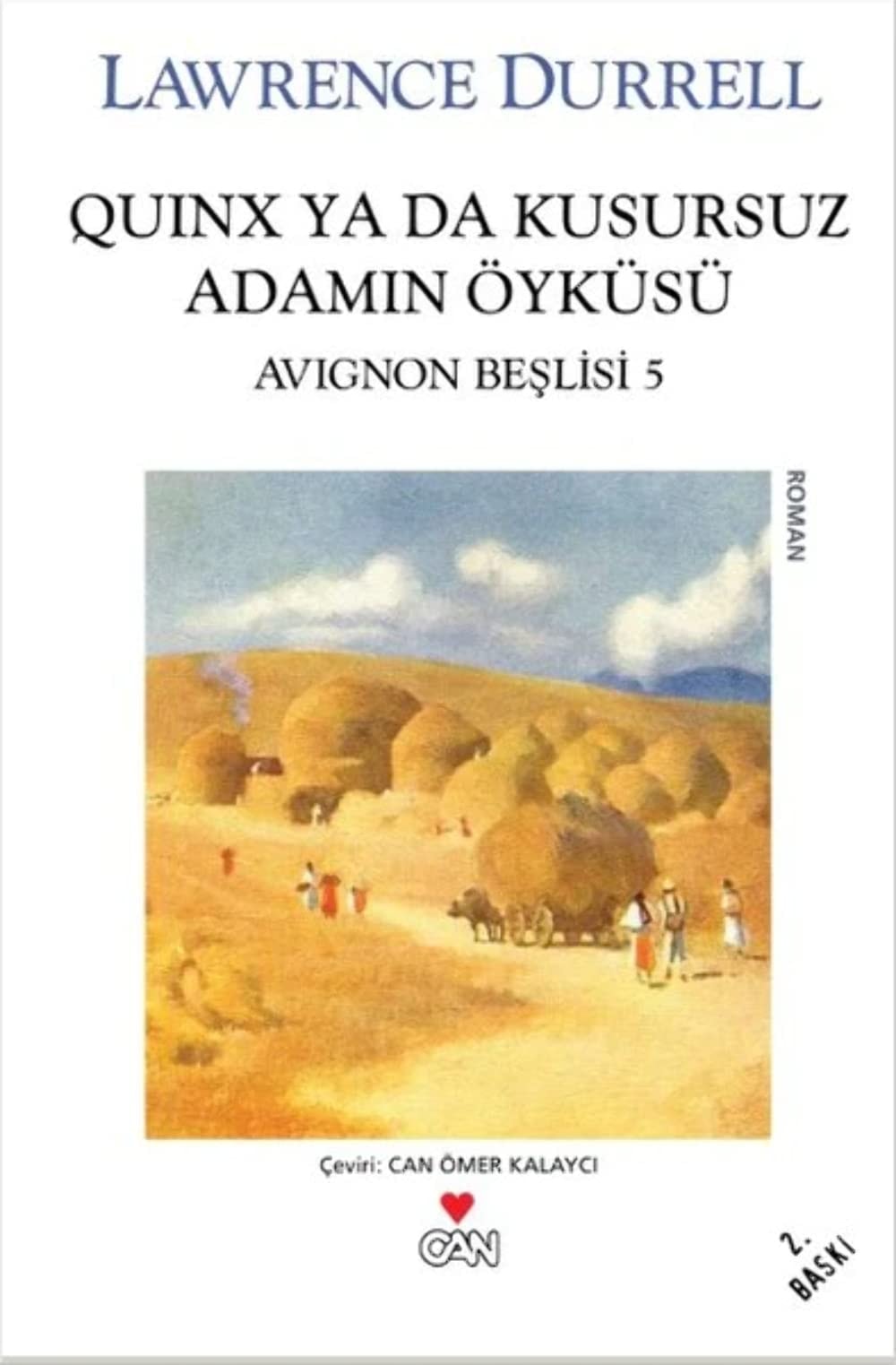 Quinx ya da Kusursuz Adamin Öyküsü Beyaz Kapak Avignon Beslisi 5