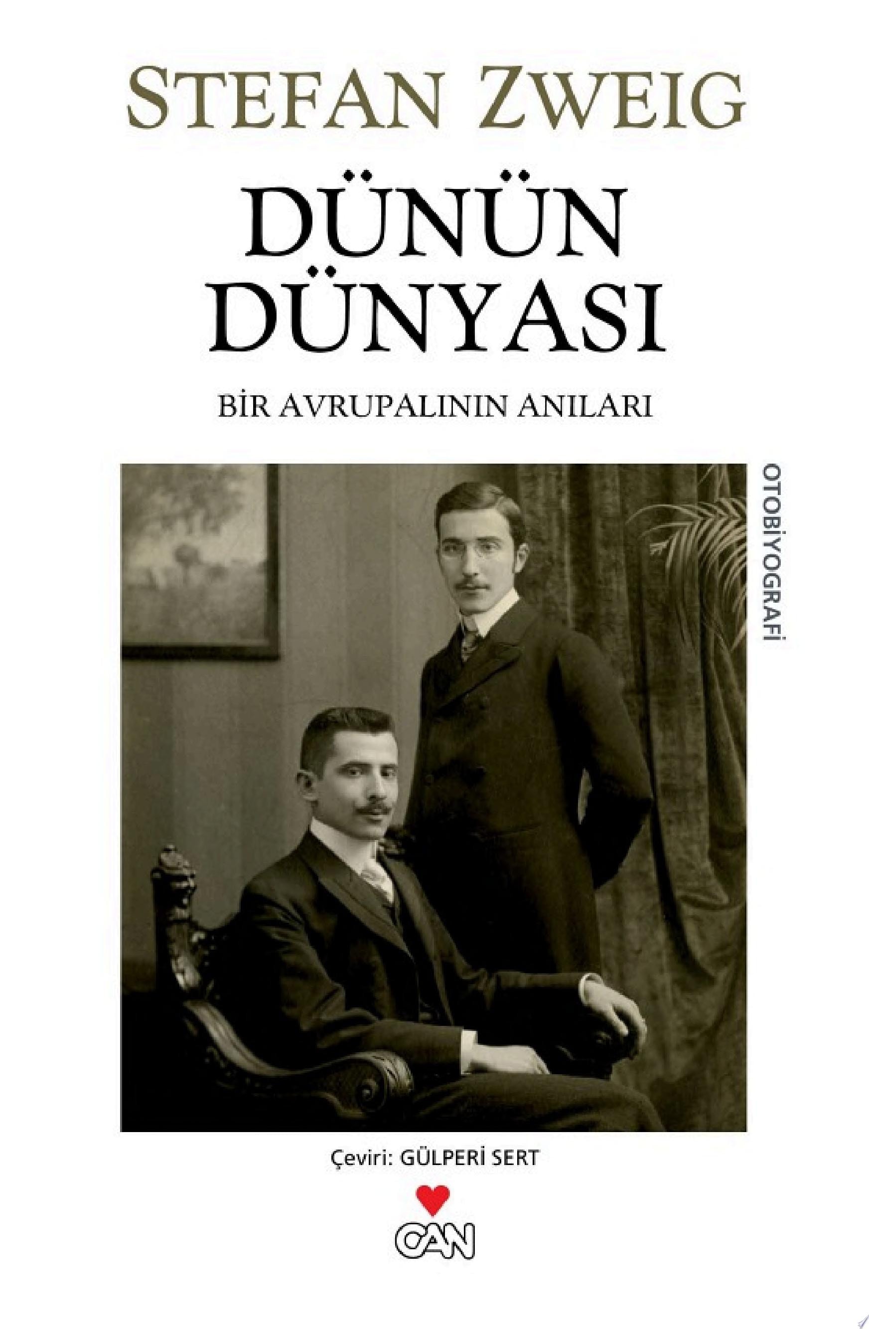 Dünün dünyası bir avrupalının anıları