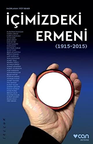 İçimizdeki Ermeni (1915-2015) derleme