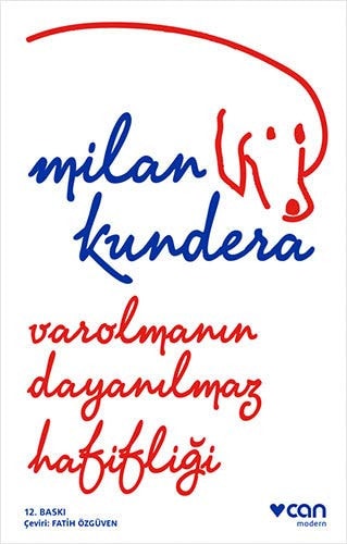 Varolmanın dayanılmaz hafifliği