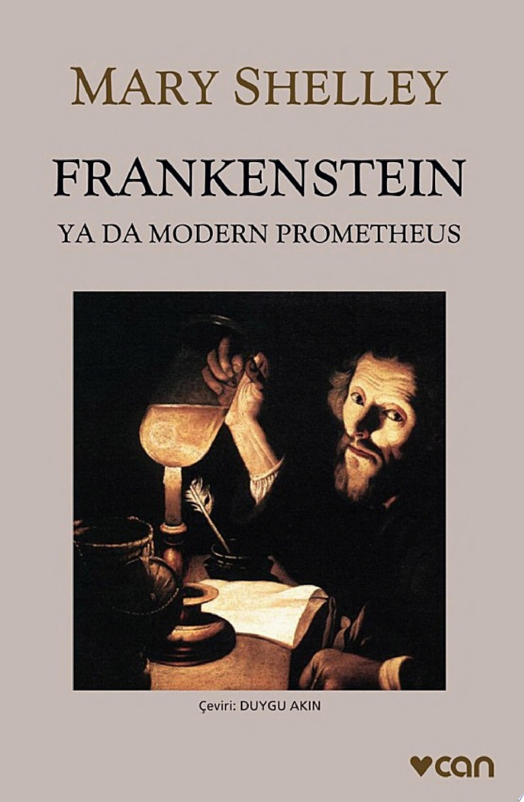 Frankenstein Ya Da Modern Prometheus