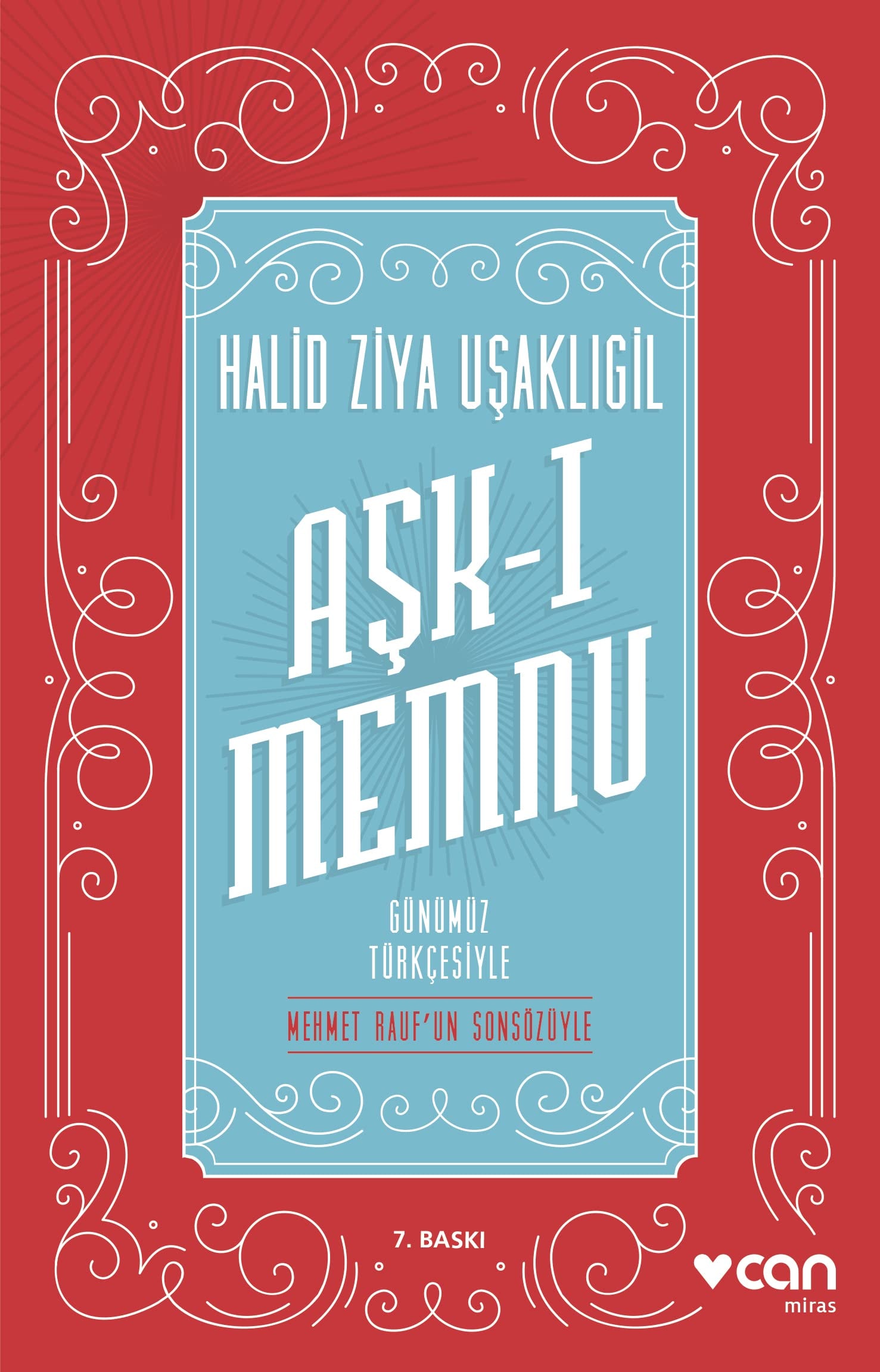 Ask-i Memnu Günümüz Türkcesiyle