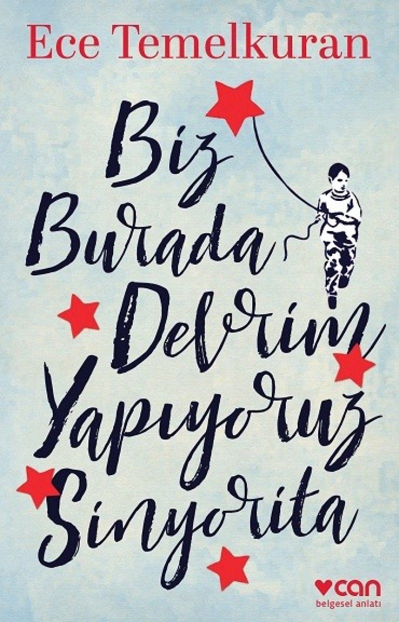 Biz burada devrim yapıyoruz sinyorita belgesel anlatı