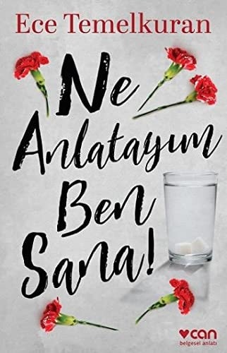 Ne anlatayım ben sana!