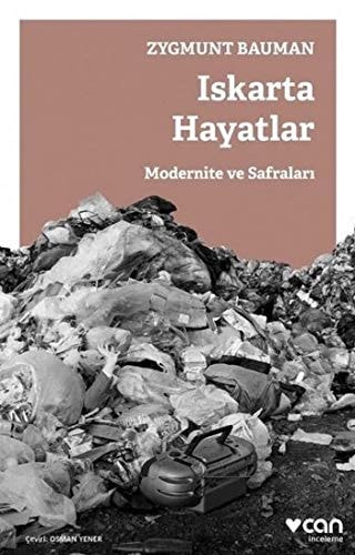 Iskarta Hayatlar Modernite ve Safralari