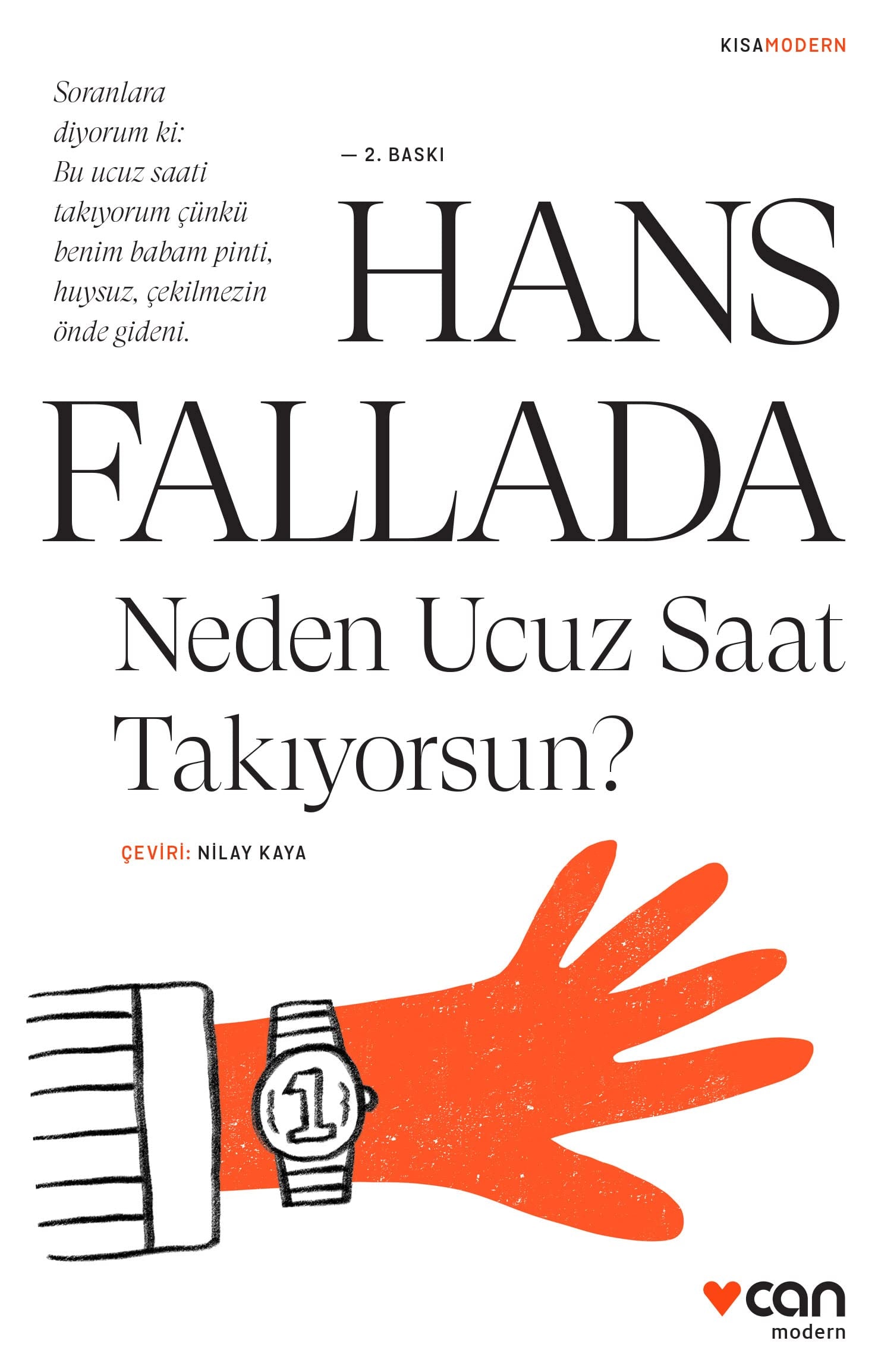 Neden Ucuz Saat Takiyorsun Kisa Modern