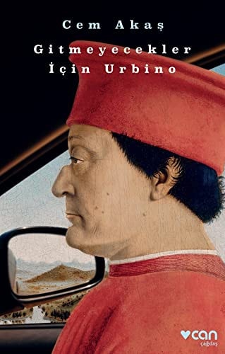 Gitmeyecekler Icin Urbino