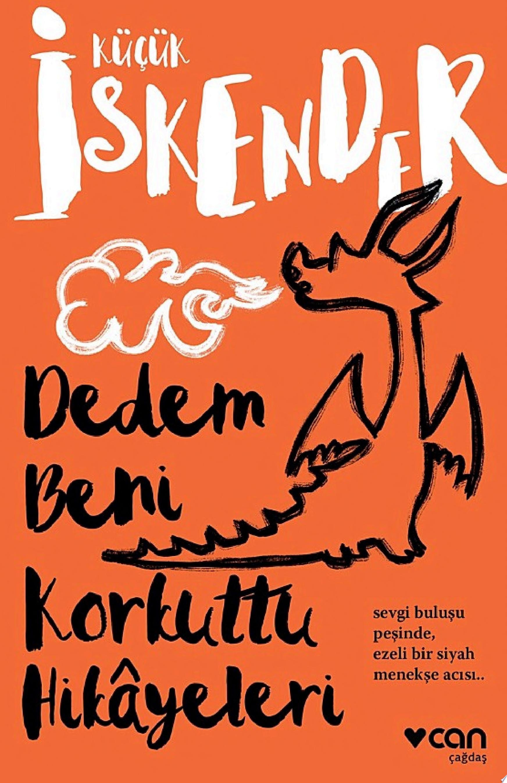 Dedem Beni Korkuttu Hikâyeleri