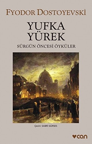 Yufka Yürek Sürgün Öncesi Öyküler