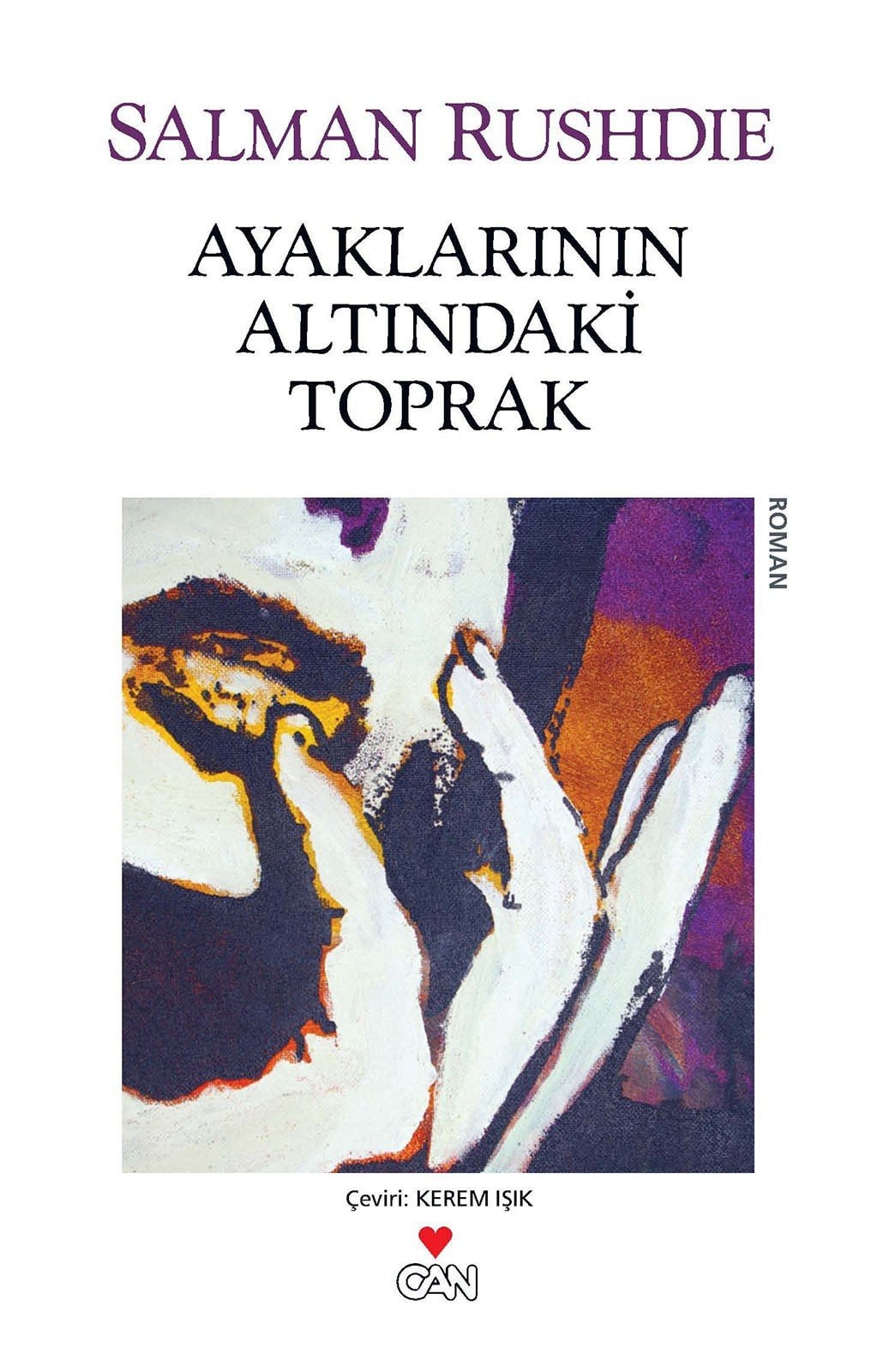 Ayaklarının altındaki toprak roman
