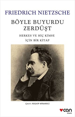 Böyle Buyurdu Zerdüst Herkes ve Hic Kimse Icin Bir Kitap