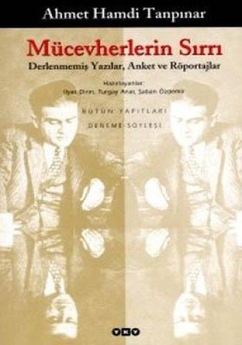 Mücevherlerin Sırrı, Derlenmiş Yazılar, Anket ve Röportajlar