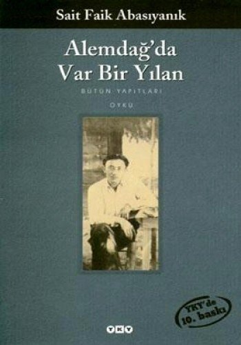 Alemdağ'da var bir yılan öykü
