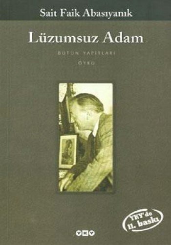 Lüzumsuz adam öykü