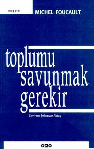 Toplumu savunmak gerekir Collège de France'ta verilen dersler, 1975-1976