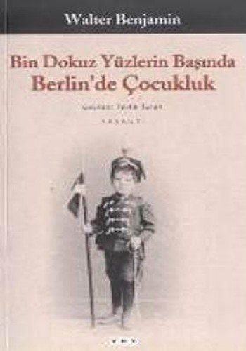 Bin dokuz yüzlerin başında Berlin'de çocukluk yaşantı