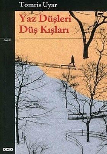 Yaz Düsleri Düs Kislari;