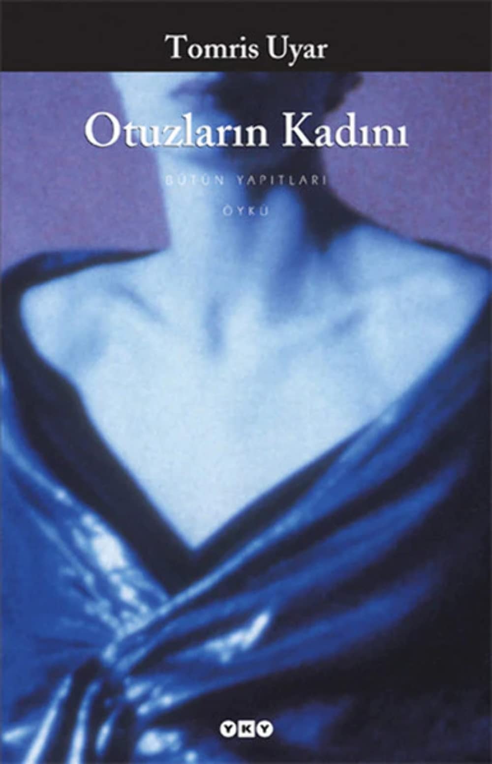 Otuzların kadını öykü(ler)