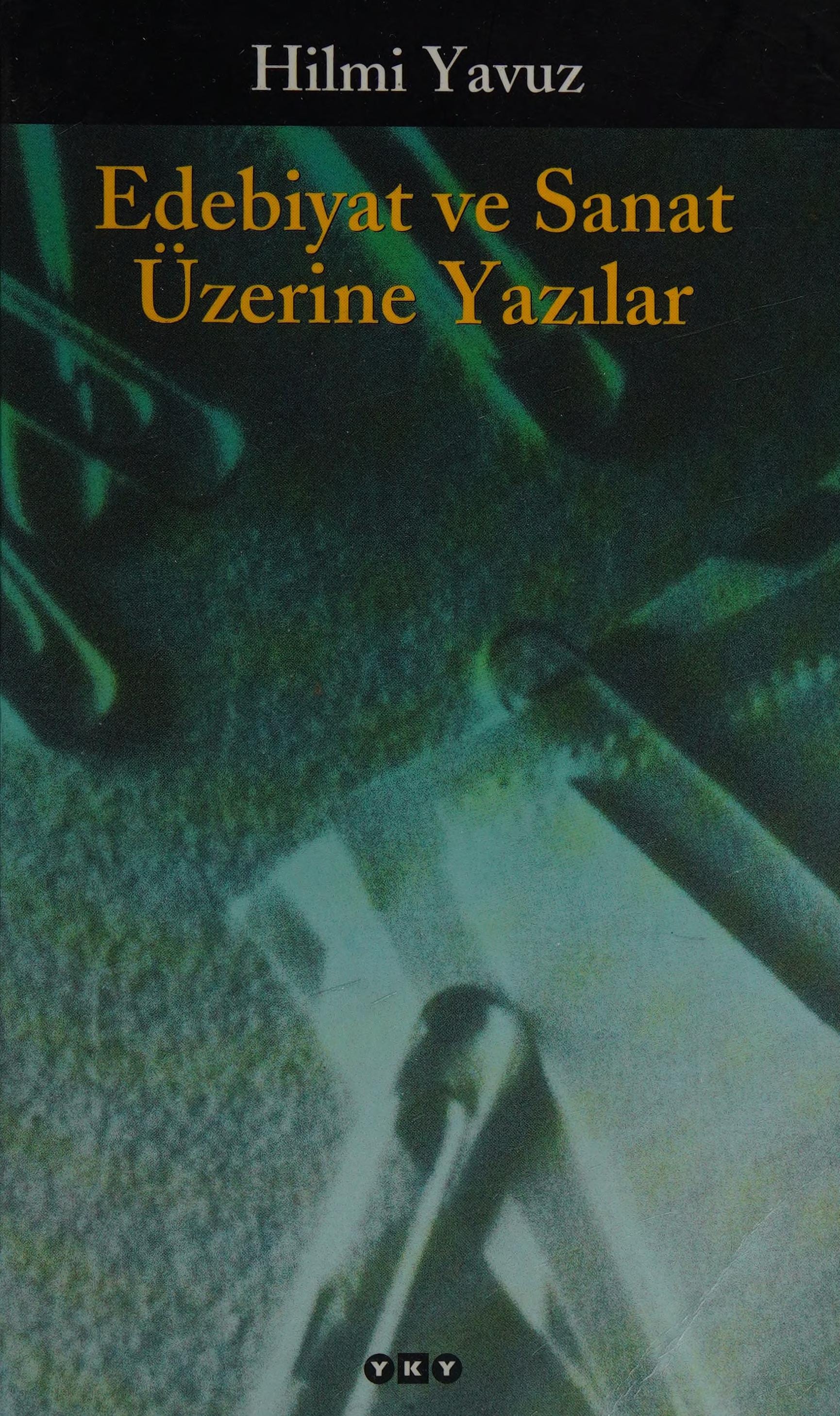 Edebiyat ve sanat üzerine yazılar makale