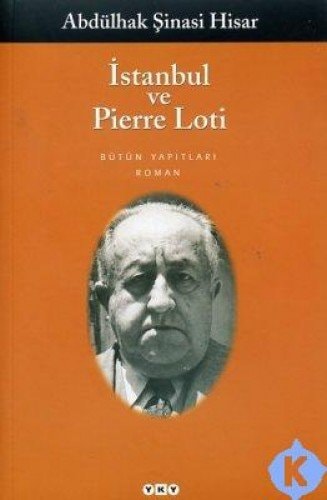 İstanbul ve Pierre Loti Biyografi
