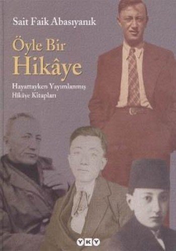 Öyle bir hikâye hayattayken yayımlanmış hikâye kitapları