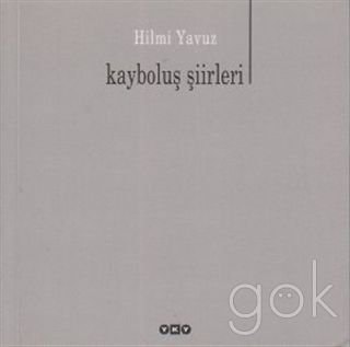 Kayboluş şiirleri