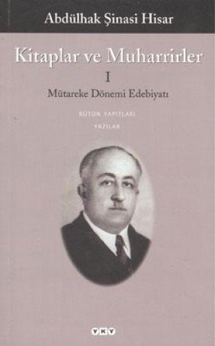 Kitaplar ve muharrirler: Mütareke dönemi edebiyatı